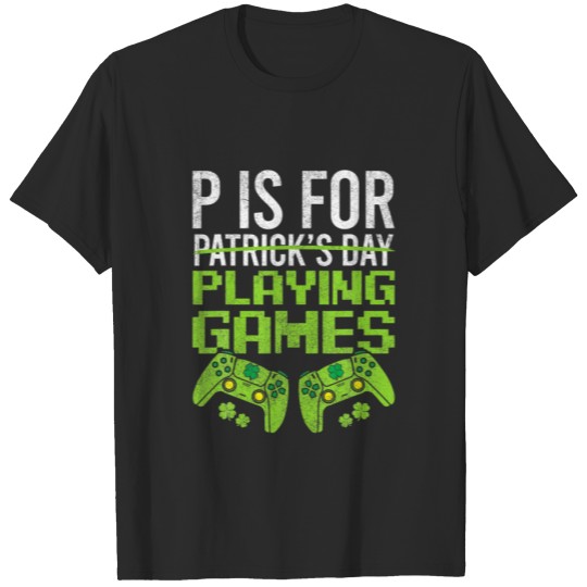 Discover St Patricks Day For Boys, Gamer St Pats Mens T-shirt
