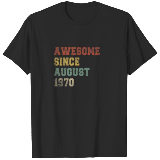 Discover 52Nd Retro Birthday Vintage Awesome Since August 1 T-shirt