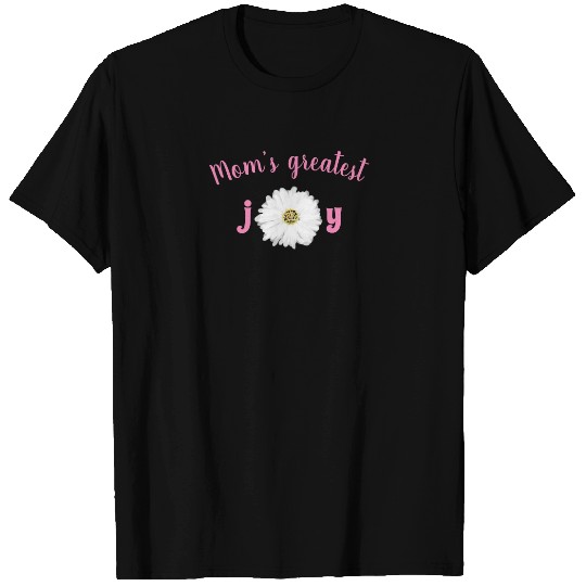 Daisy Mom’s greatest joy T-shirt