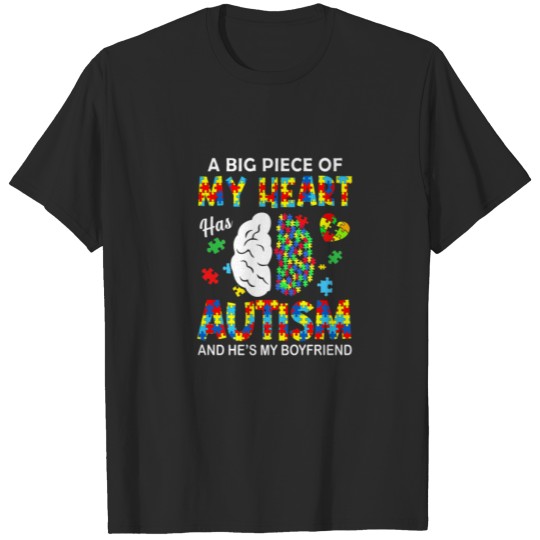 Discover A Piece Of My Heart Has Autism My Boyfriend T-shirt