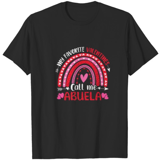 Discover My Favorite Valentines Call Me Abuela Valentine Da T-shirt