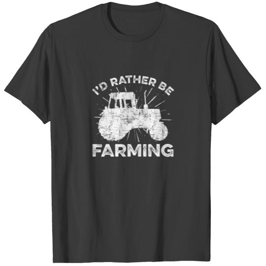 I'd Rather Be Farming Boy Who Loves Tractors T-shirt