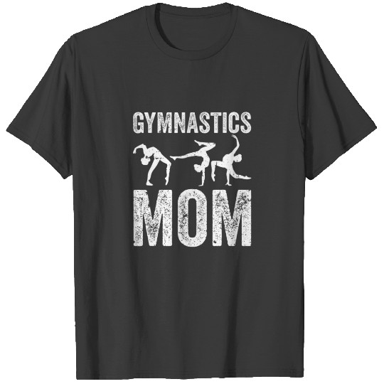 Cool Gymnastics Mom Quote Mother Women Gymnast Dau T-shirt