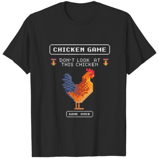Discover 8-Bit Retro Chicken Game Don't Look At This Chicke T-shirt
