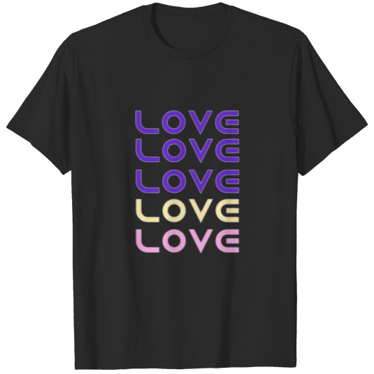 Love Love Love - Evening Pride  Sweat T-shirt