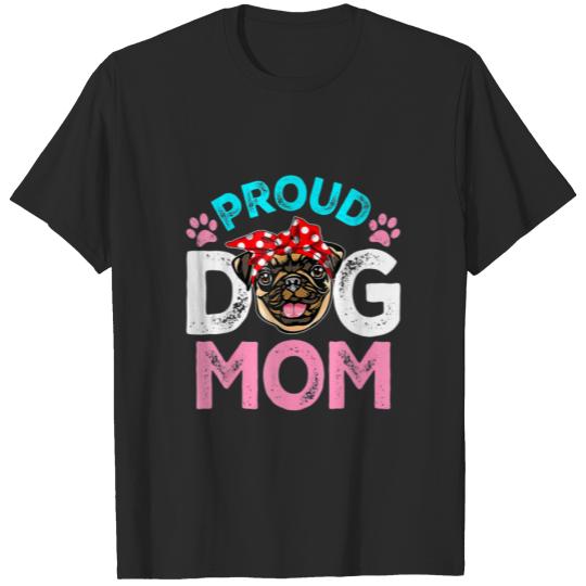 Discover Cute Proud Pug Dog Mom Funny Mother's Day T-shirt