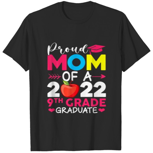 Discover Proud Mom Of A 2022 9Th Grade Graduate Senior Clas T-shirt