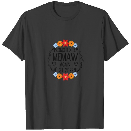 Discover Promoted To Memaw Again Est 2022 Funny Floral T-shirt