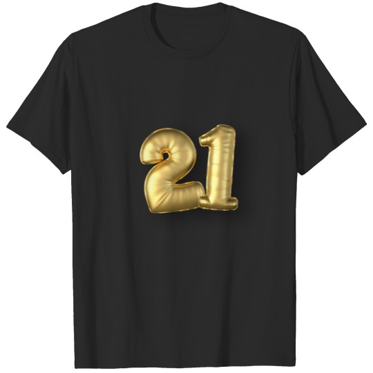 Twenty One 21st Birthday Gold Mylar Balloons T-shirt