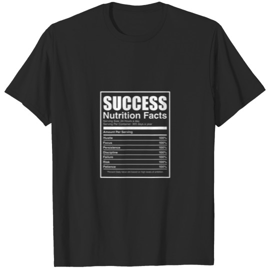 Discover Success Nutrition Facts Motivational Inspiration P T-shirt