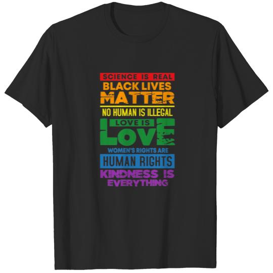 Gay Pride Science Is Real Black Lives Matter Love T-shirt
