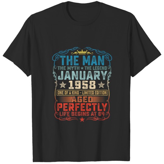 Discover January 1958 Man Myth Legend 64Th Bday 64 Years Ol T-shirt