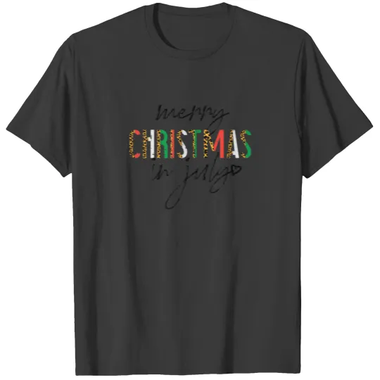 Leopard Merry Christmas In July Cute Summer Xmas W T-shirt