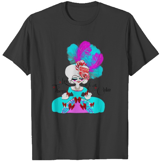 Girly Marie Antoinette Let Them Eat Cake Cupcake T-shirt