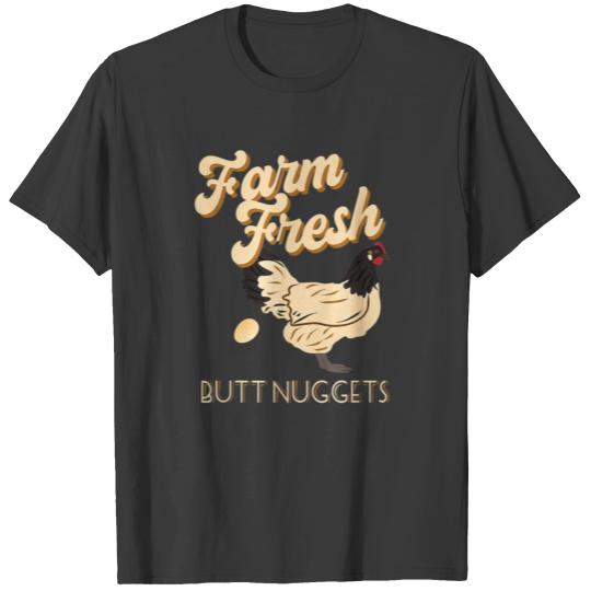 Farm Fresh Butt Nuggets Funny Chicken Farmer Chris T-shirt
