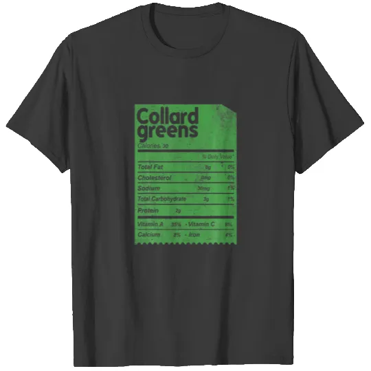 Funny Collard greens Nutrition Facts Thanksgiving T-shirt