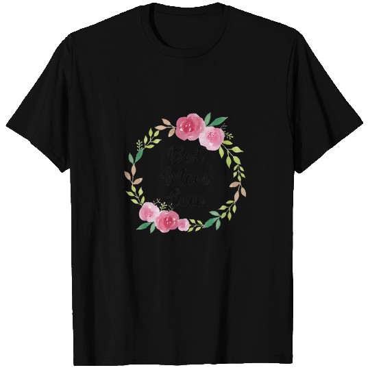 Best Mom Ever Mothers Day Floral T-shirt