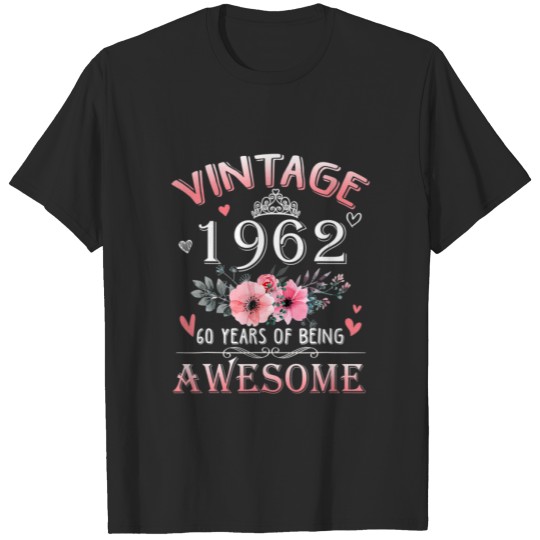 60 Year Old Made In Vintage 1962 60Th Birthday Gif T-shirt