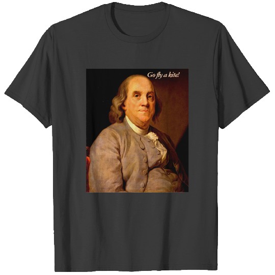Quote from Ben Franklin T-shirt