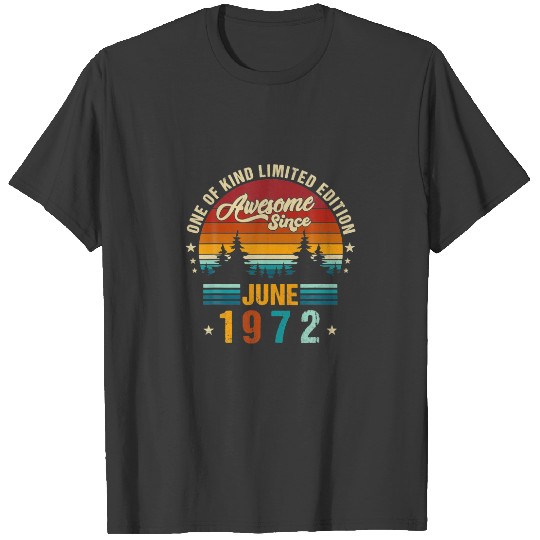 Vintage 50th Birthday Awesome Since June 1972 Epic T-shirt