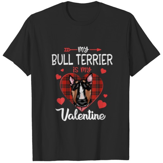 Discover Bull Terrier Is My Valentine Funny Dog Red Plaid H T-shirt
