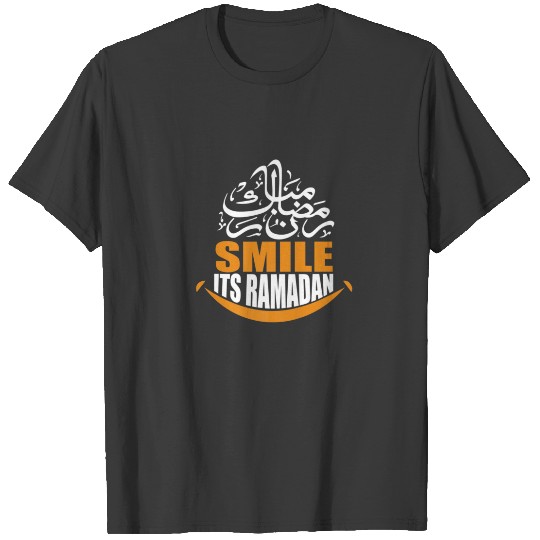 Smile Its Ramadan - Muslim Eid Mubarak Islamic Ram T-shirt