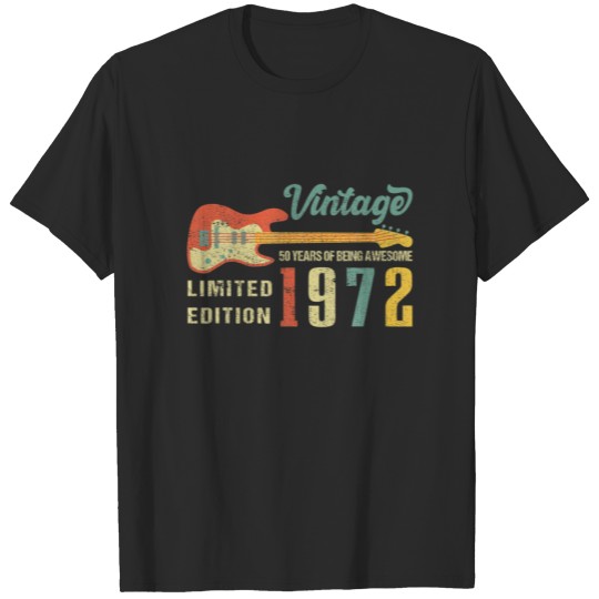 Funny Guitar Lovers Vintage 1972 50Th Birthday Gif T-shirt