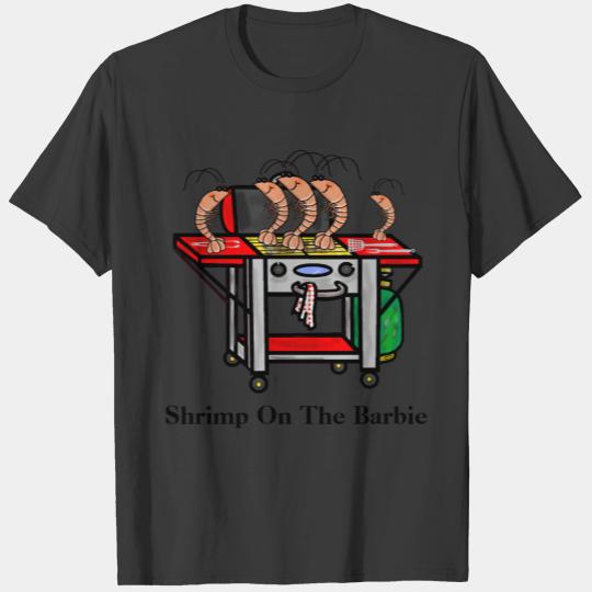 Shrimp on The Barbie or Grill Funny T-shirt