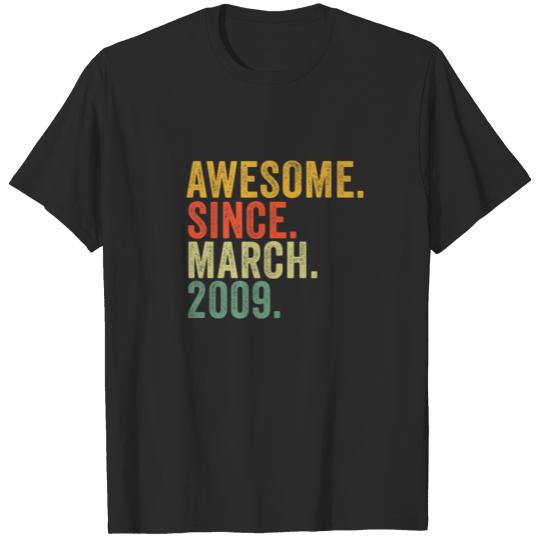 Discover 13Rd Birthday Awesome Since March 2009 For 13 Year T-shirt
