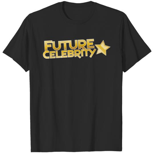 Discover FUTURE CELEBRITY T-shirt