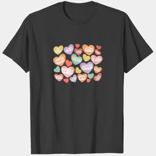 Texas Theme Conversation Heart Valentines Day Cand T-shirt