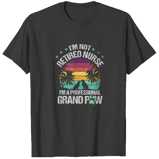 Mens Retired Nurse I'm Professional Grandpa Grandp T-shirt