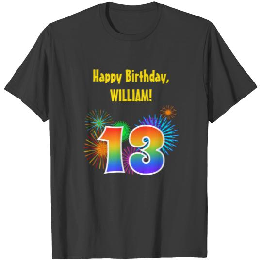 Fun Fireworks + Rainbow Pattern "13" Birthday # T-shirt