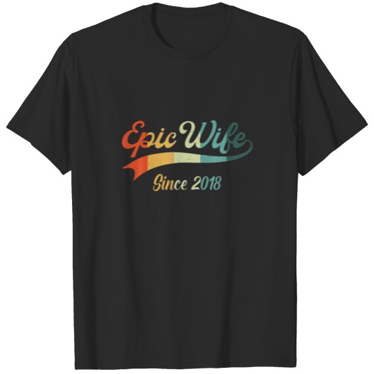 4Th Wedding Aniversary Gift For Her - Epic Wife Si T-shirt