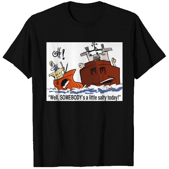 A little salty T-shirt