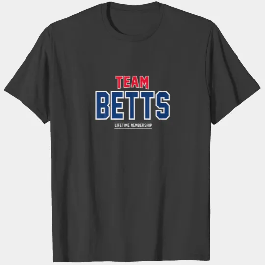 Team Betts Gift Proud Family Last Name Sur T-shirt