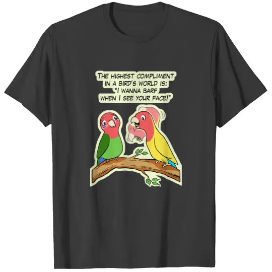 Discover Lovebird parrot and bird way telling i love you T-shirt