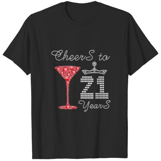 Cheers To 21 Years 21St Birthday Party Outfit Born T-shirt