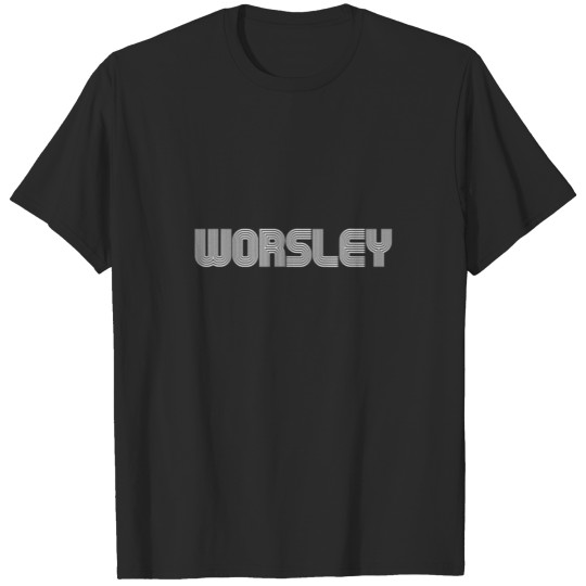 Worsley Vintage Retro 70S 80S British Funny T-shirt