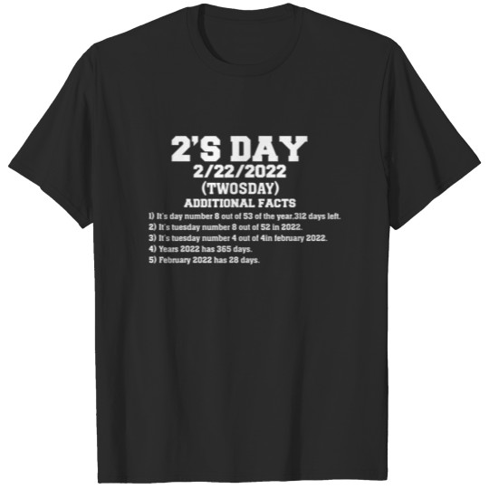 Discover 2'S Twosday 2022 - February 22.2022 Cute Twosday T T-shirt