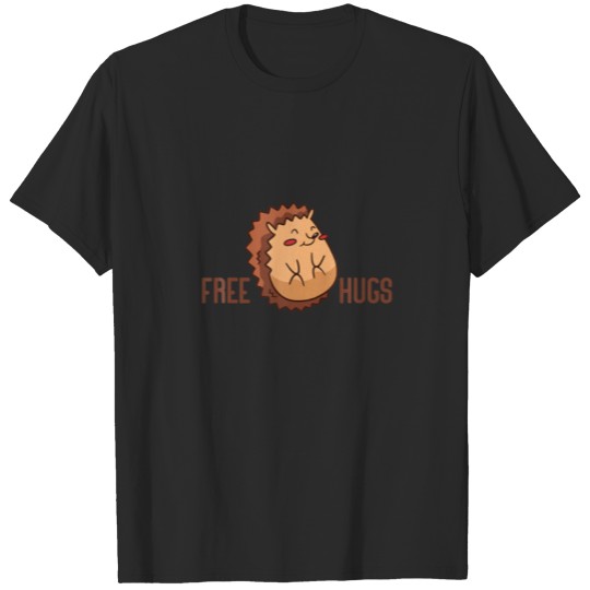Free Hugs Hedgehog Valentines Day Hug Love Funny F T-shirt