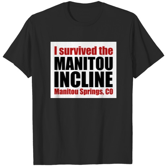 Discover I Survived the Manitou Incline T-shirt