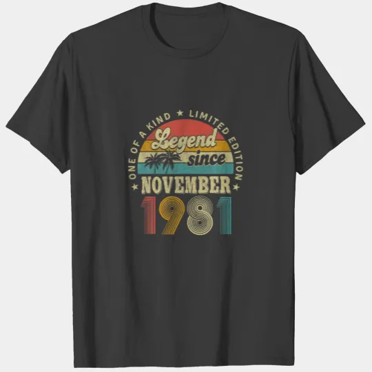 Discover 40 Years Old Decoration Legend Since November 1981 T-shirt