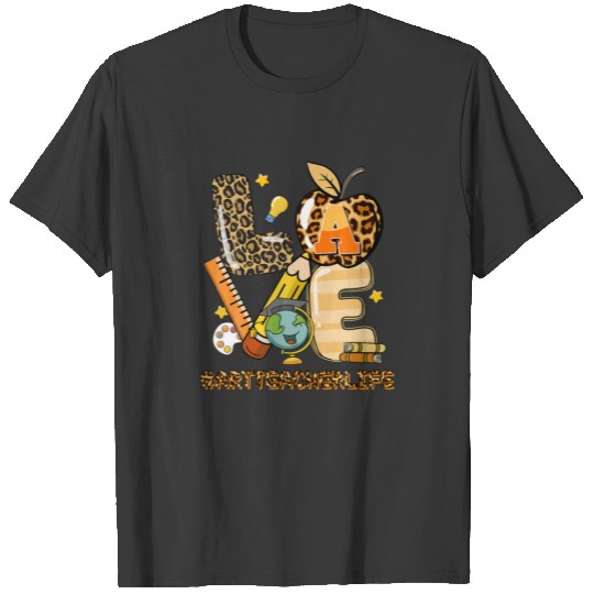 Leopard Love Art Teacher Life Back To School Teach T-shirt
