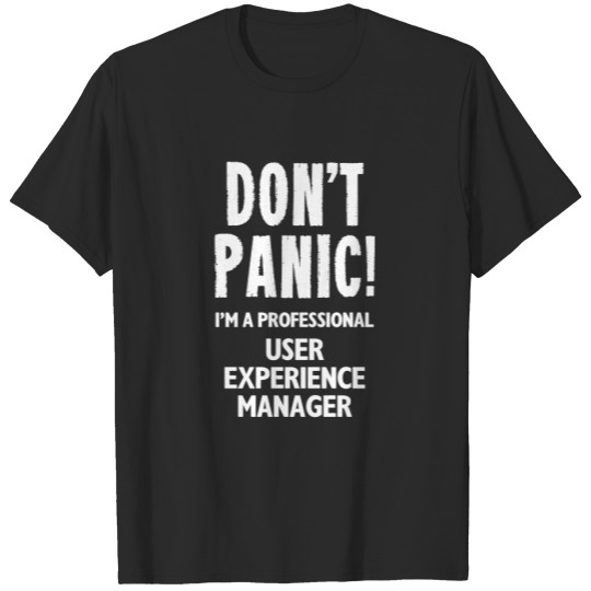 Discover User Experience Manager T-shirt