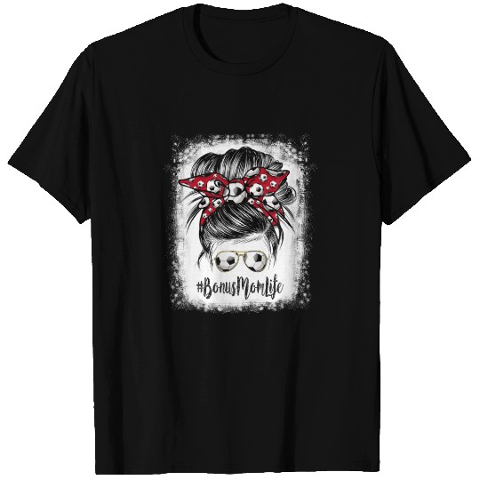 Bleached Bonus Mom Life Soccer Mothers Day Messy B T-shirt