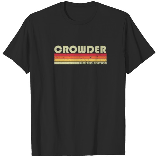 CROWDER Surname Funny Retro Vintage 80S 90S Birthd T-shirt