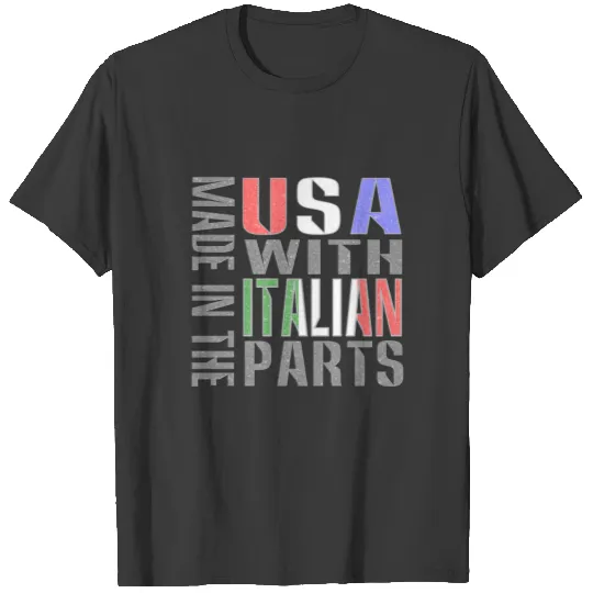 Discover Made in USA with Italian Parts T-shirt