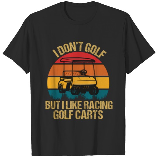 Discover Vintage Golf Cart I Like Racing Golf Cart Retro T-shirt