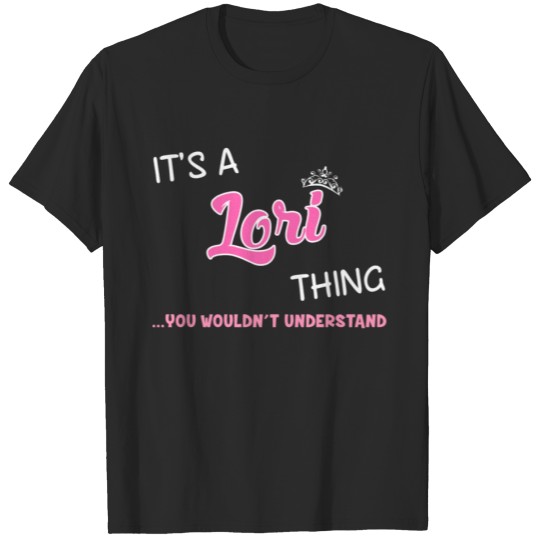 Discover It's a Lori thing you wouldn't understand Plus Size T-shirt